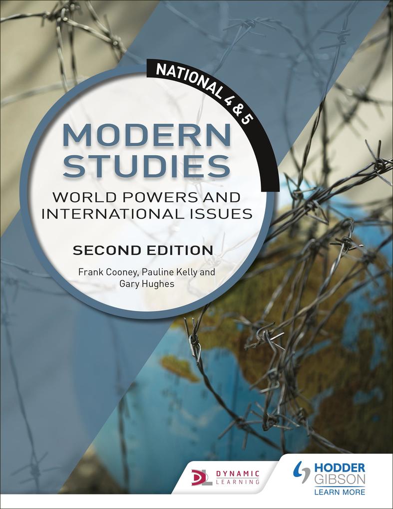 National 4 & 5 Modern Studies: World Powers and International Issues Second Edition