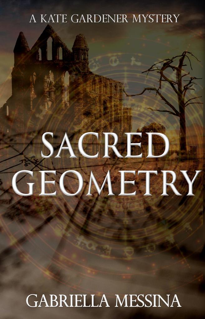 Sacred Geometry (Kate Gardener Mysteries #7)