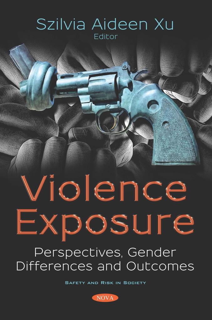 Violence Exposure: Perspectives Gender Differences and Outcomes