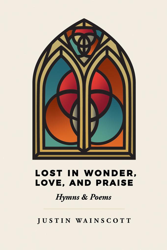 Lost in Wonder Love and Praise