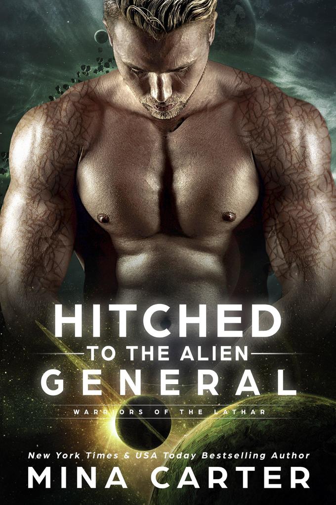 Hitched to the Alien General (Warriors of the Lathar #8)