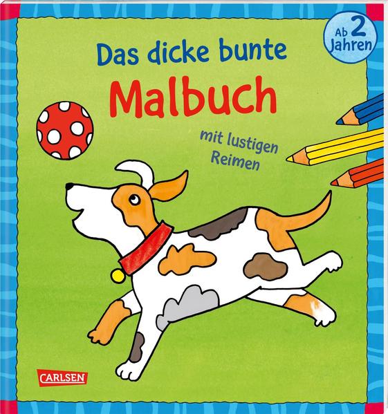 Image of Ausmalbilder Für Kita-Kinder: Das Dicke Bunte Malbuch Mit Lustigen Reimen - Imke Sörensen, Kartoniert (TB)