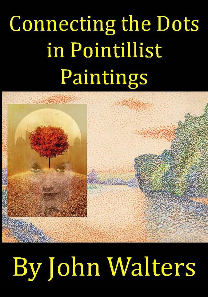 Connecting the Dots in Pointillist Paintings