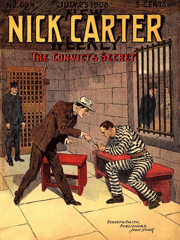 Nick Carter #604: The Convict‘s Secret