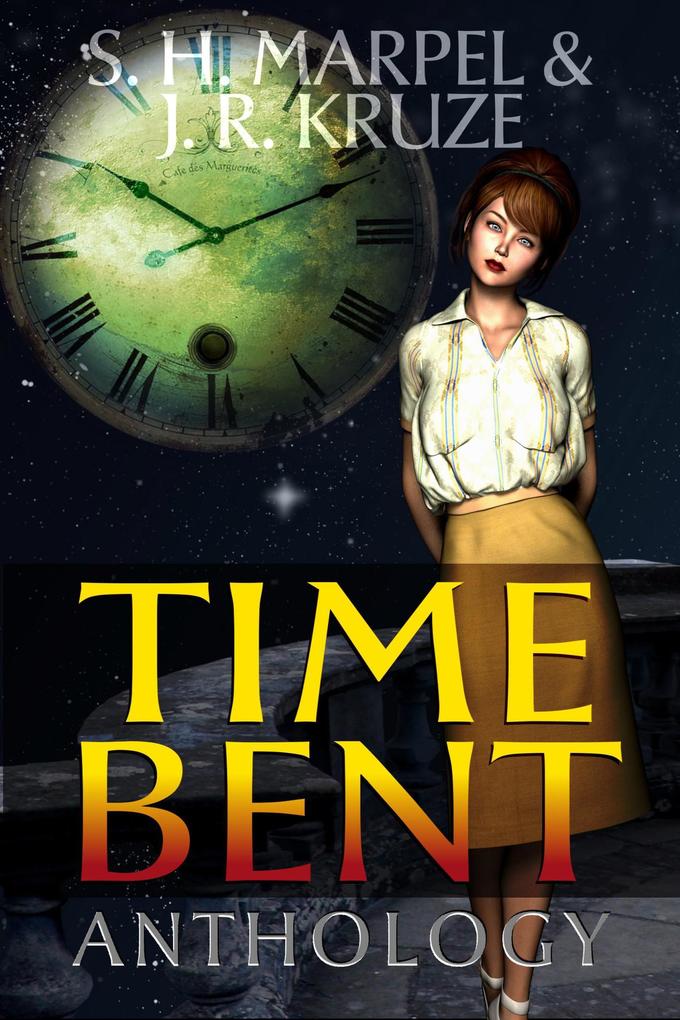 Time Bent Anthology (Ghost Hunter Mystery Parable Anthology)