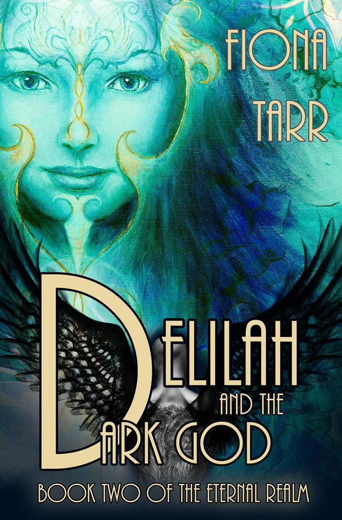 Delilah and the Dark God (The Eternal Realm #2)