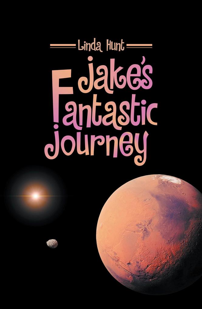 Jake‘s Fantastic Journey