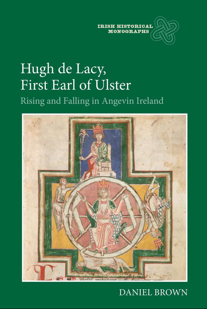 Hugh de Lacy First Earl of Ulster
