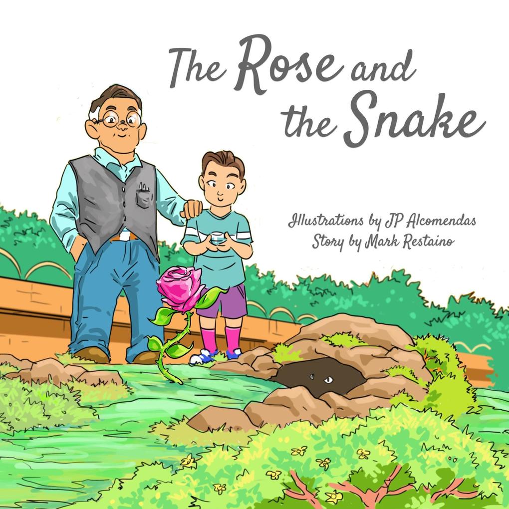 The Rose and the Snake