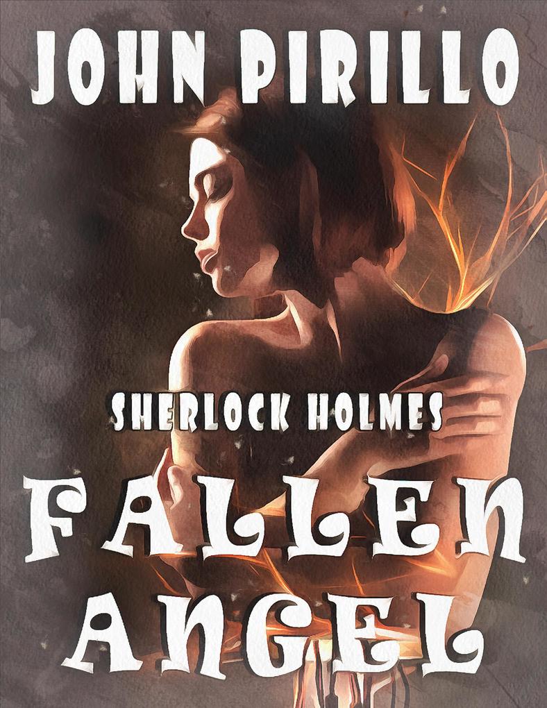 Sherlock Holmes Fallen Angel