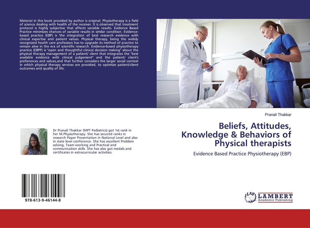 Beliefs Attitudes Knowledge & Behaviors of Physical therapists