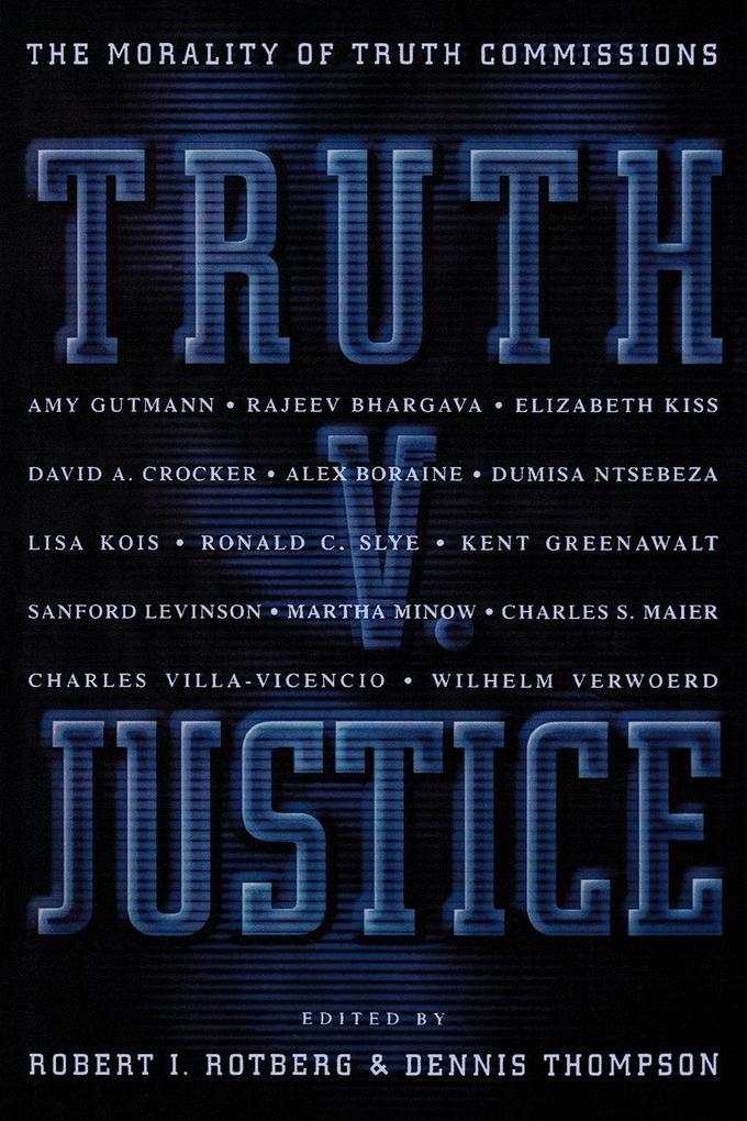 Truth v. Justice
