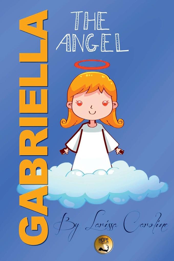 Gabriella The Angel