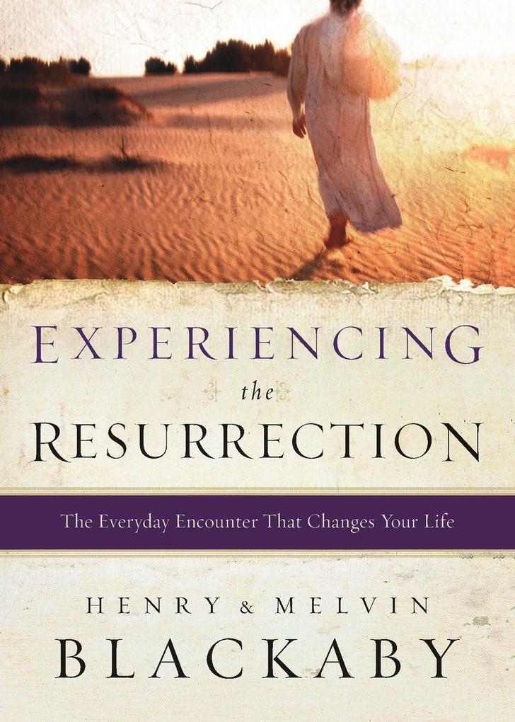 Experiencing the Resurrection
