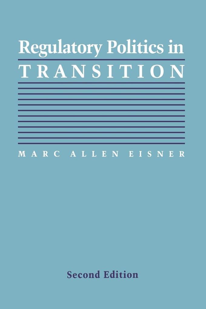 Regulatory Politics in Transition