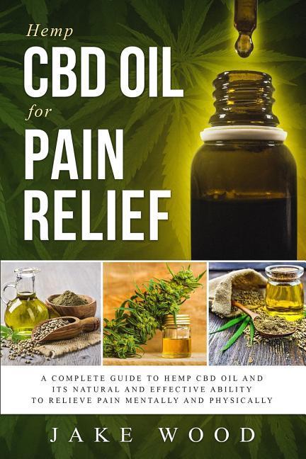 Hemp CBD Oil for Pain Relief