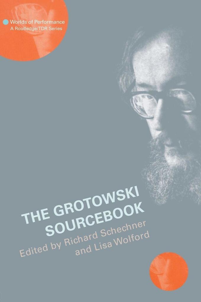 The Grotowski Sourcebook