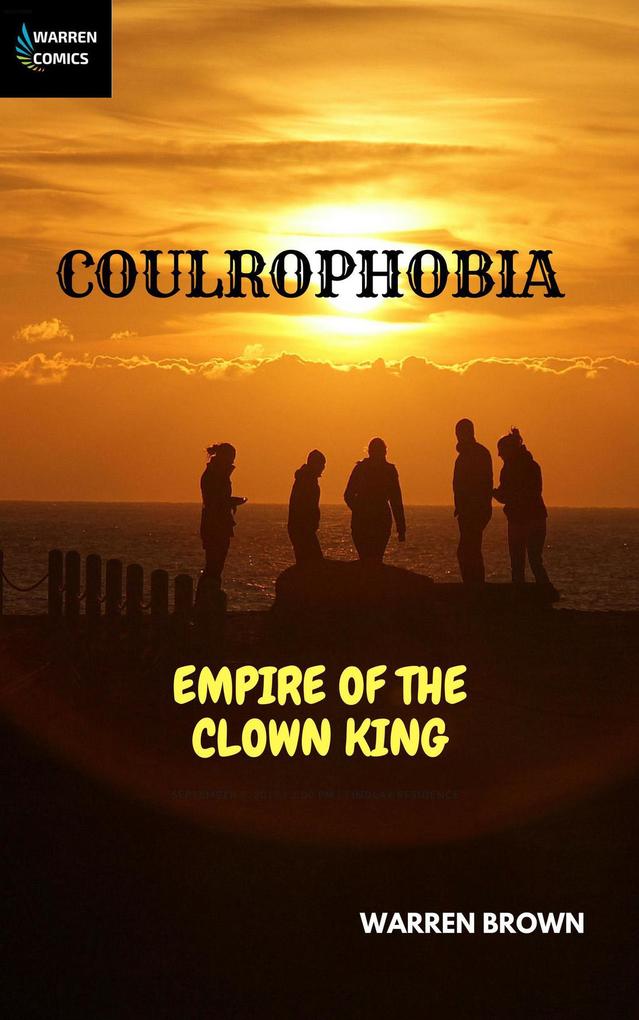 Coulrophobia: Empire of the Clown King