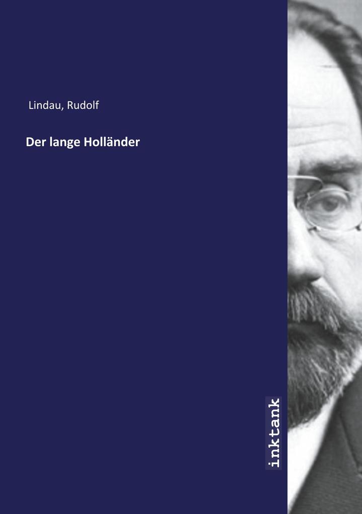 Der lange Holländer - Rudolf Lindau