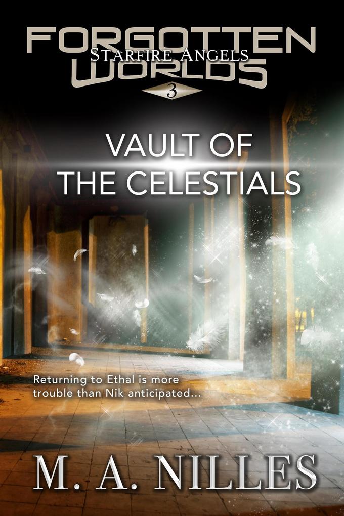 Vault of the Celestials (Starfire Angels: Forgotten Worlds #3)