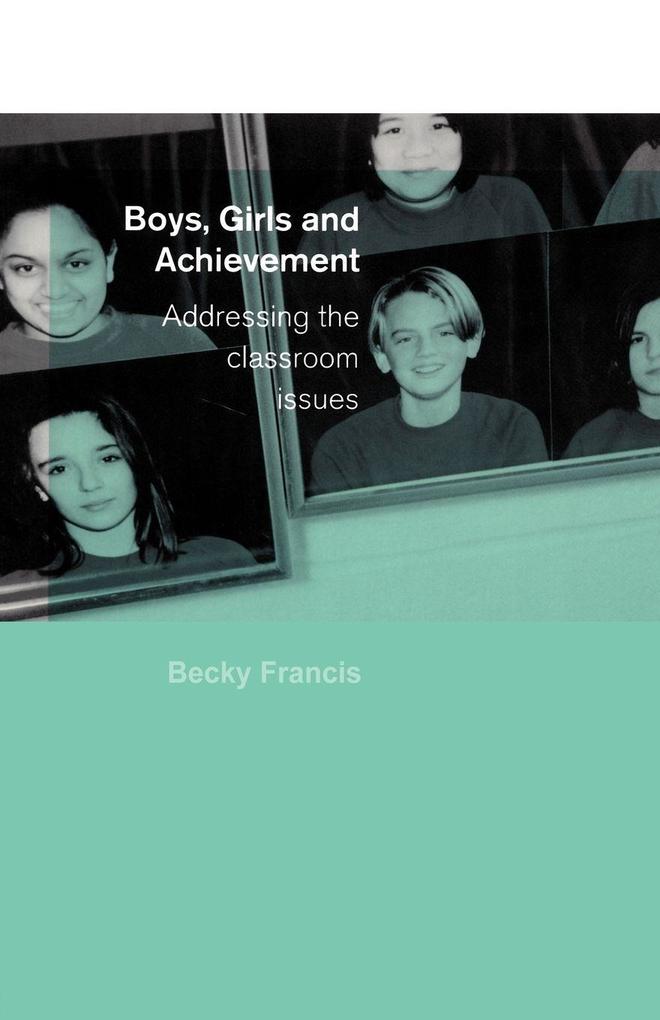 Boys Girls and Achievement