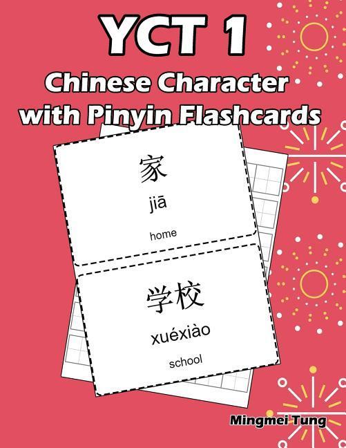 YCT 1 Chinese Character with Pinyin Flashcards: Standard Youth Chinese Test Level 1 Vocabulary Workbook for Kids (Version II)