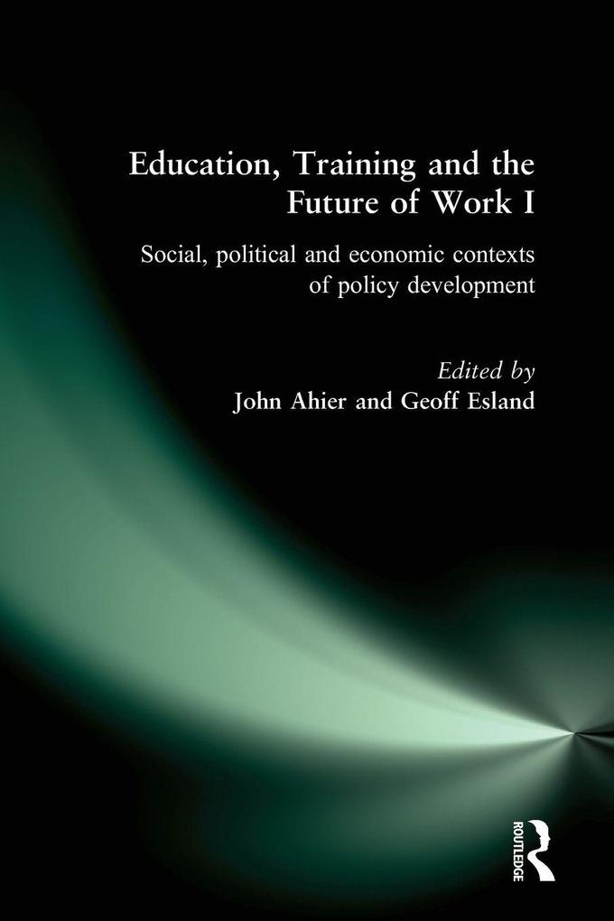 Education Training and the Future of Work I