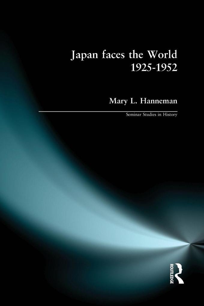 Japan faces the World 1925-1952