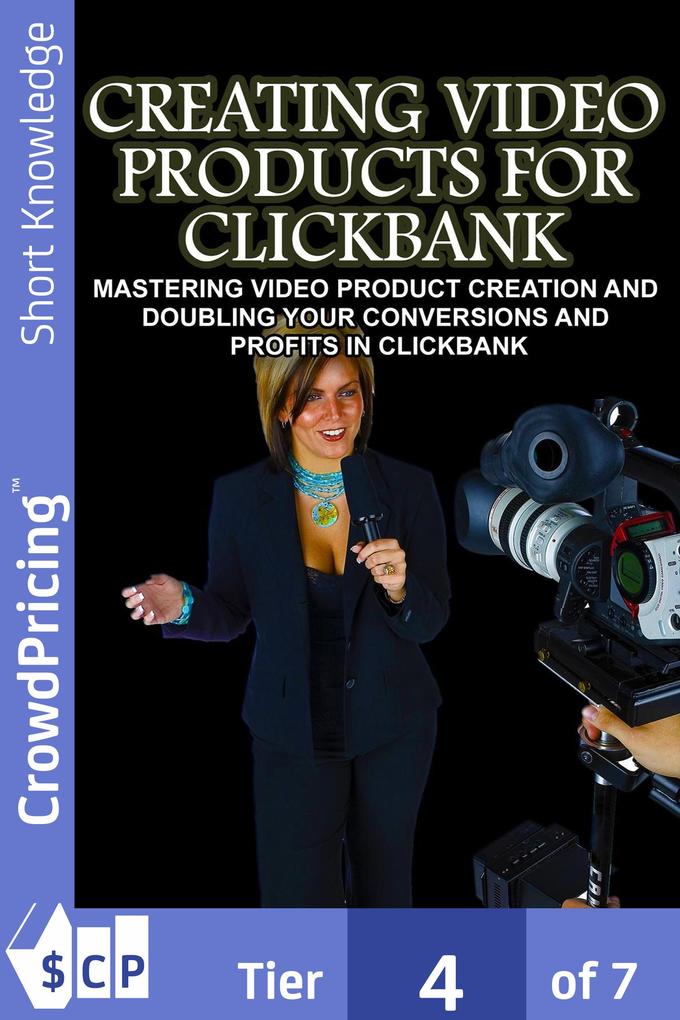 Creating Video Products for Clickbank