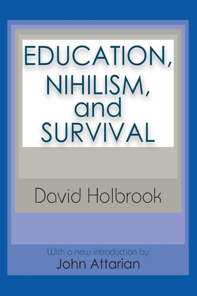 Education Nihilism and Survival