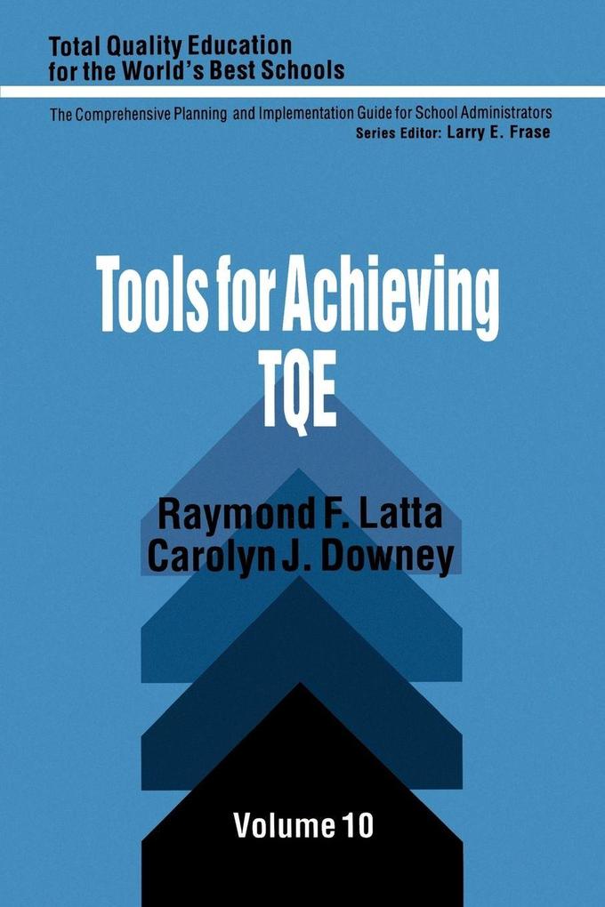 Tools for Achieving Total Quality Education