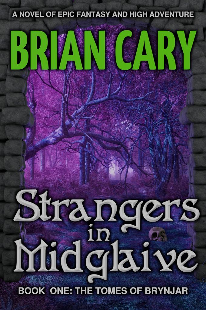 Strangers in Midglaive (The Tomes of Brynjar #1)