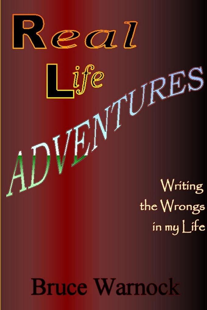 Real Life Adventures
