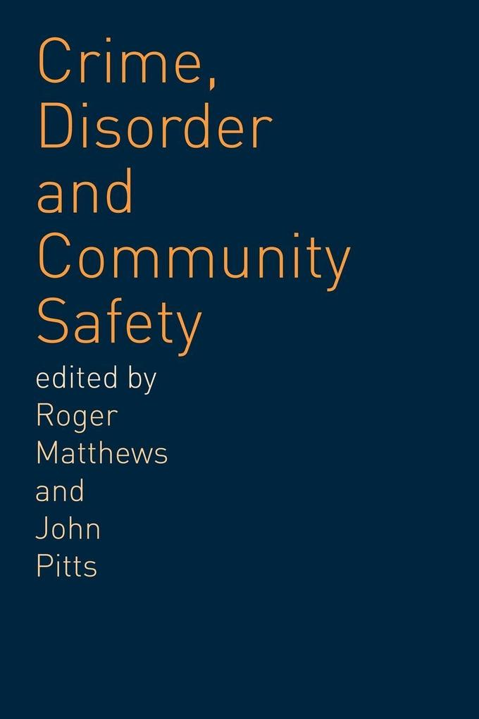 Crime Disorder and Community Safety
