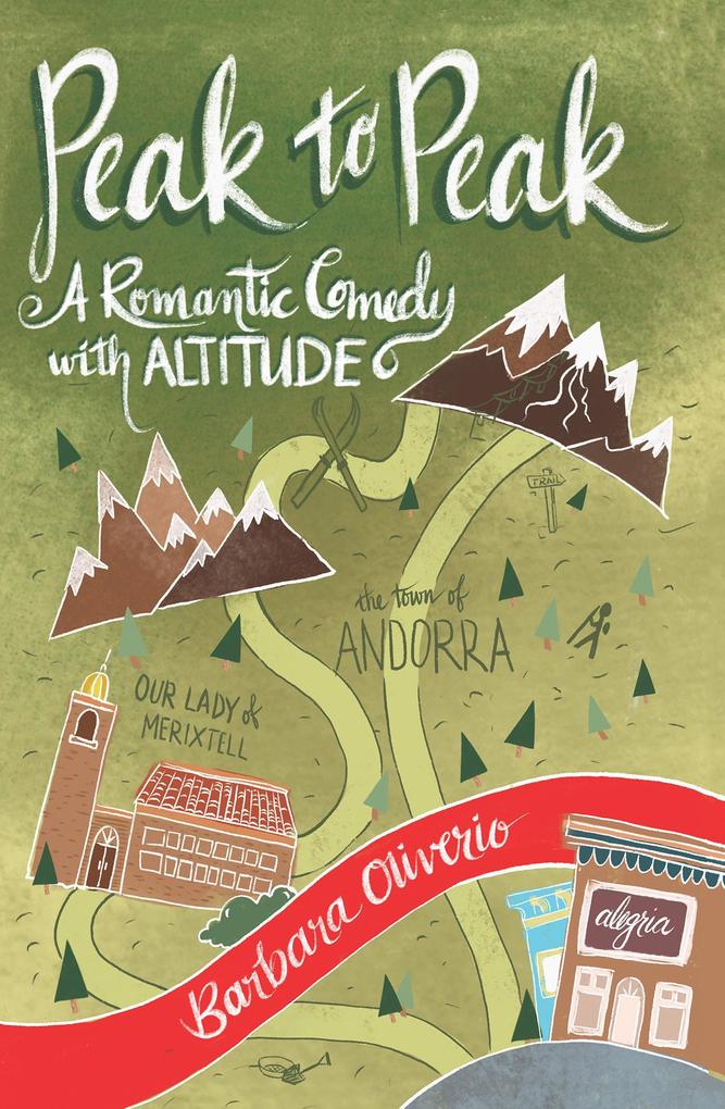 Peak to Peak: A Romantic Comedy with Altitude