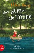 [Ellen Berg: Der ist f&uuml;r die Tonne]