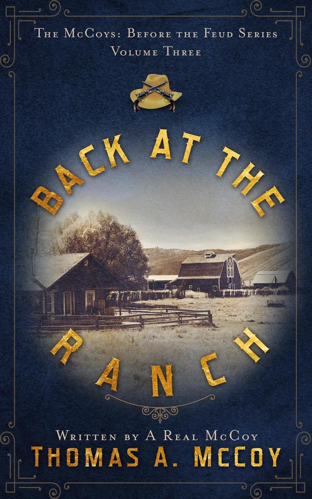 Back at the Ranch (The McCoys Before the Feud #3)