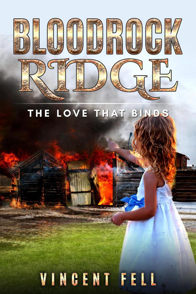 The Love That Binds (Bloodrock Ridge #2)