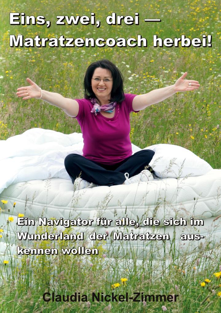 Eins zwei drei - Matratzencoach herbei