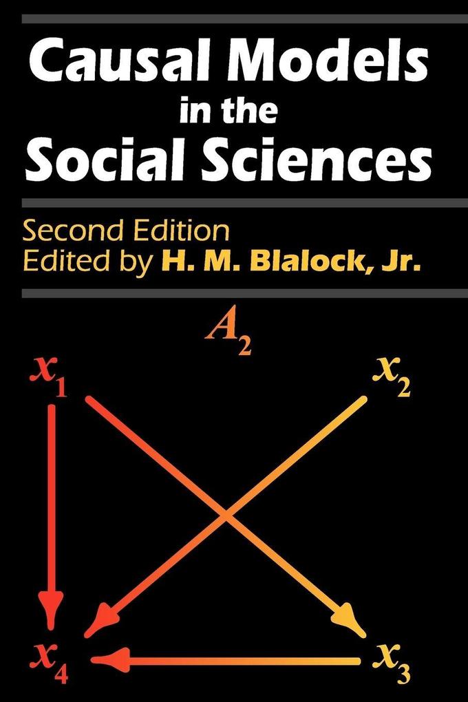 Causal Models in the Social Sciences