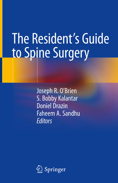 The Resident‘s Guide to Spine Surgery