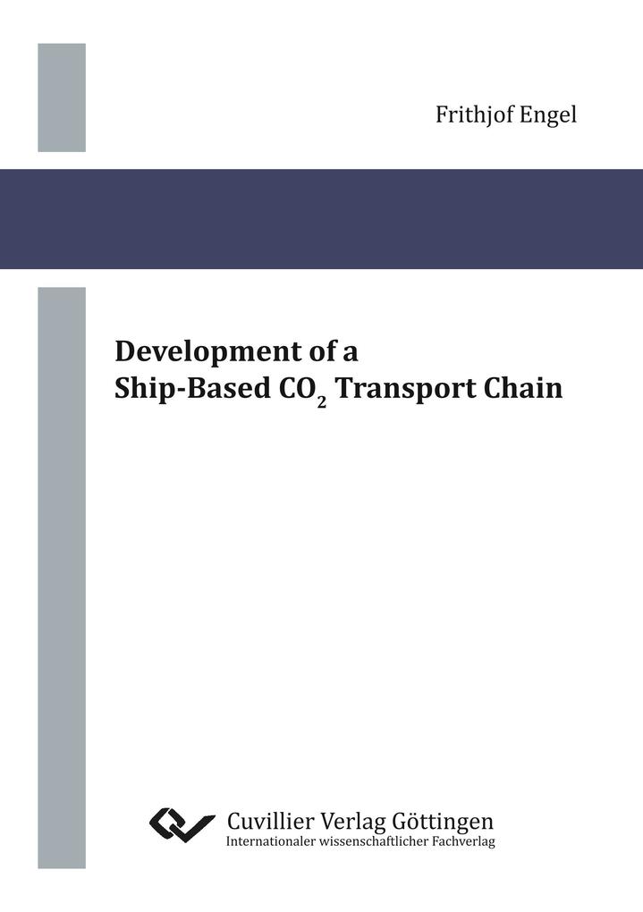 Development of a Ship-Based CO2 Transport Chain