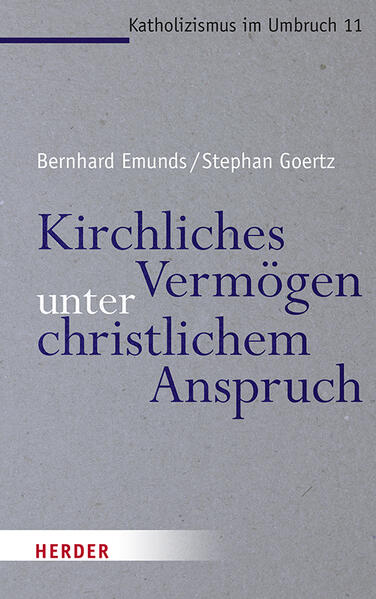Kirchliches Vermögen unter christlichem Anspruch