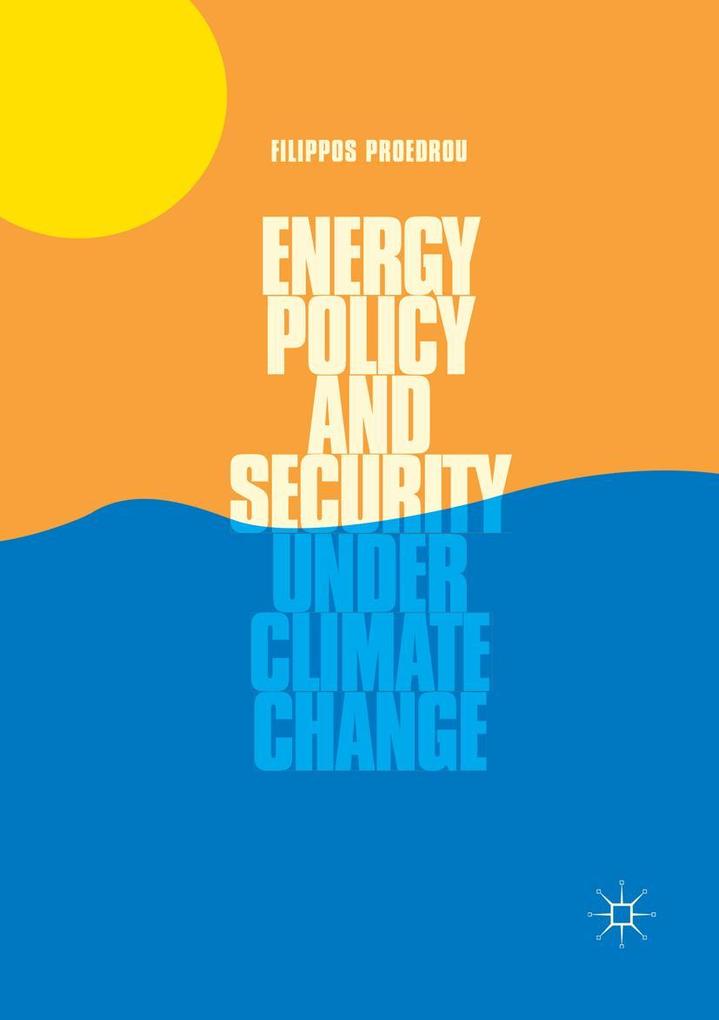 Energy Policy and Security under Climate Change