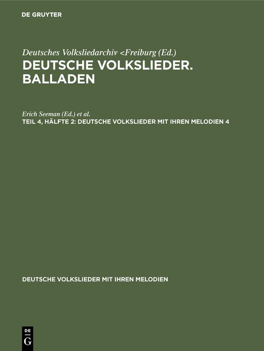 Deutsche Volkslieder. Balladen. Band 4 Hälfte 1