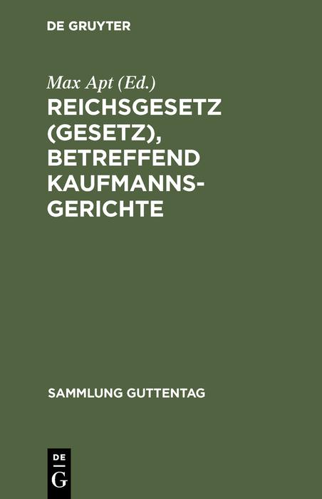 Reichsgesetz (Gesetz) betreffend Kaufmannsgerichte