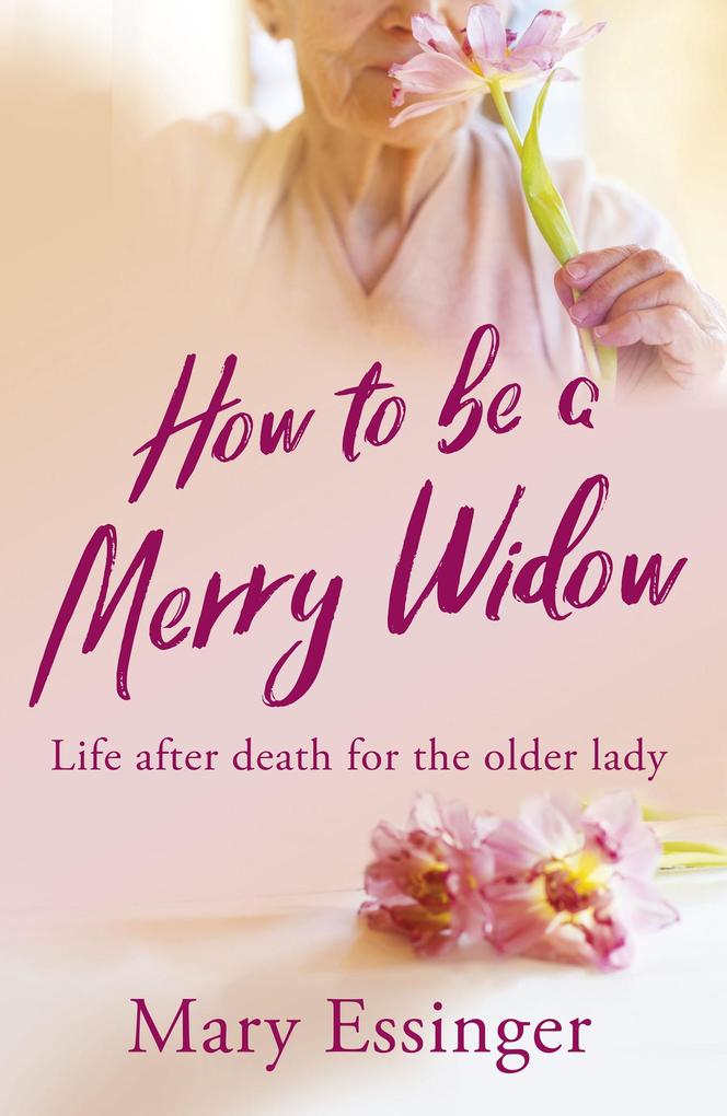 How to be a Merry Widow