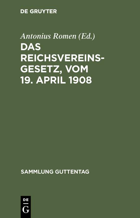 Das Reichsvereinsgesetz vom 19. April 1908