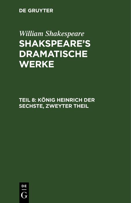 König Heinrich der Sechste Zweyter Theil