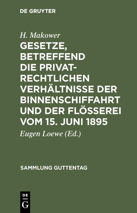 Gesetze betreffend die privatrechtlichen Verhältnisse der Binnenschiffahrt und der Flößerei vom 15. Juni 1895